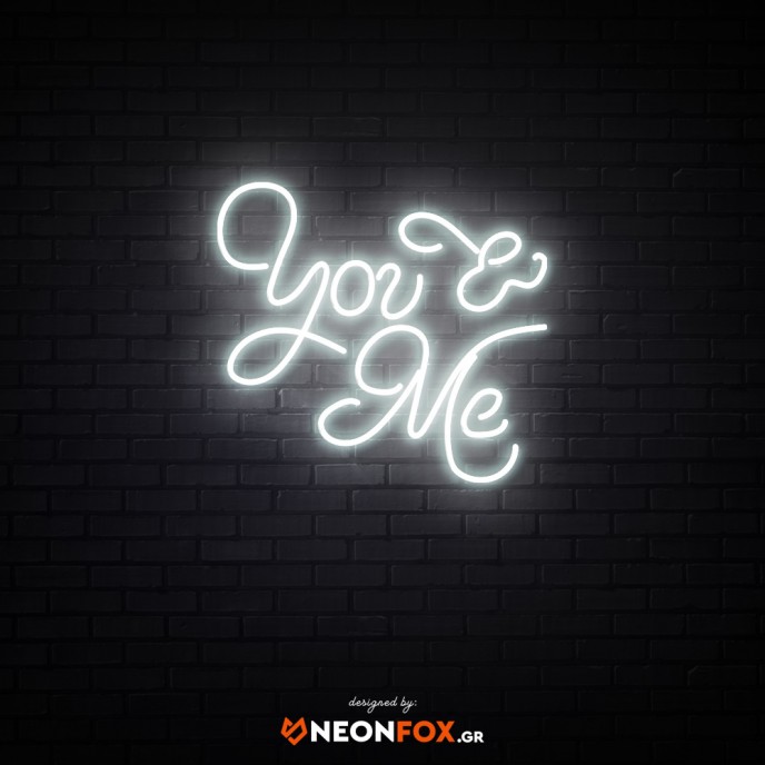You & Me - NEON LED Sign