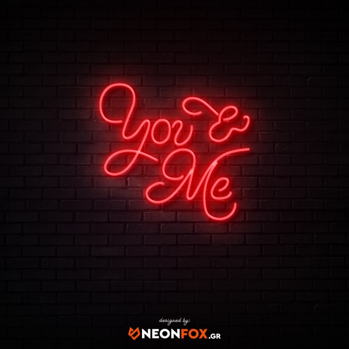 You & Me - NEON LED Sign