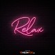Relax - NEON LED Sign