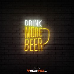 Drink More Beer - NEON LED Sign Drink More Beer - NEON LED Sign