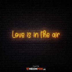 Love is in the air2 - NEON LED Sign Love is in the air2 - NEON LED Sign