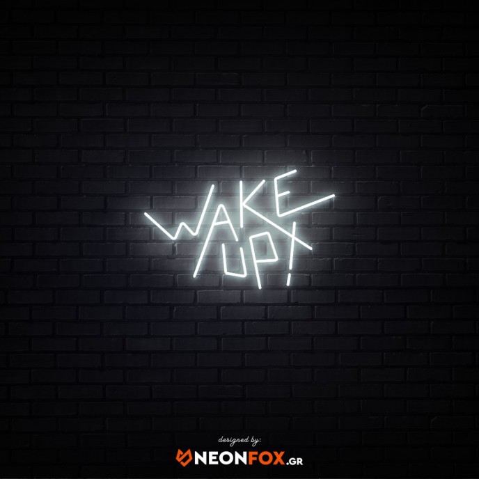 Wake up - Επιγραφή ΝΕΟΝ LED