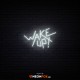 Wake up - Επιγραφή ΝΕΟΝ LED
