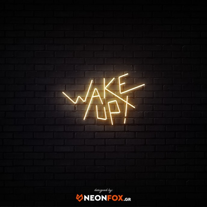 Wake up - Επιγραφή ΝΕΟΝ LED