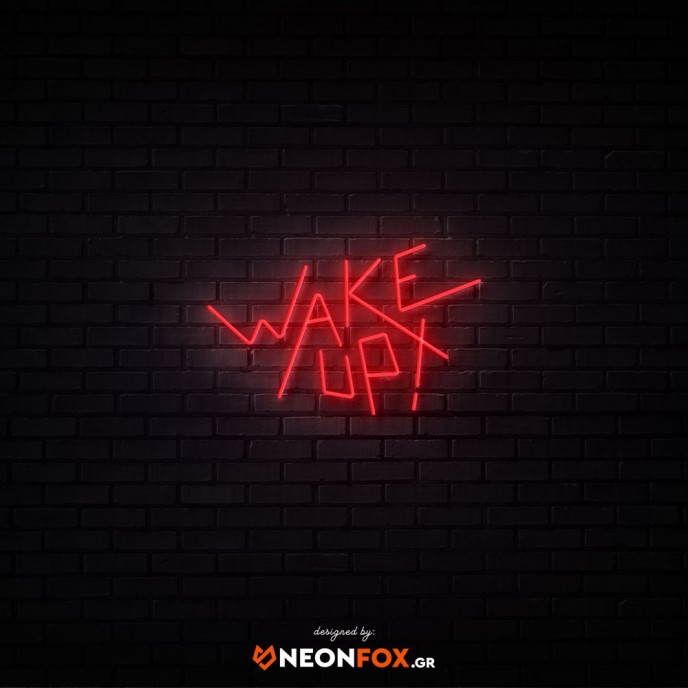 Wake up - Επιγραφή ΝΕΟΝ LED