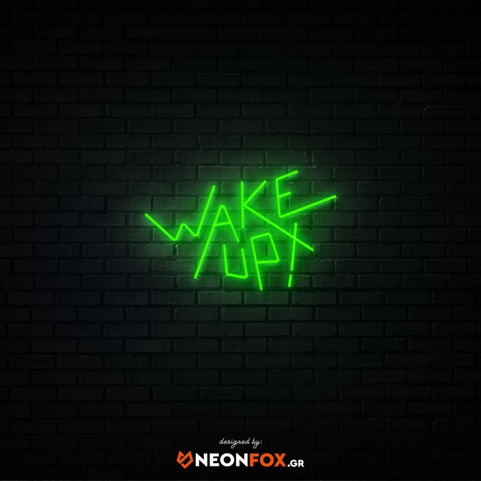 Wake up - Επιγραφή ΝΕΟΝ LED