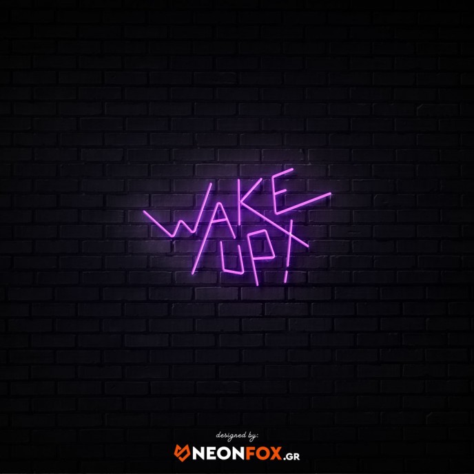 Wake up - Επιγραφή ΝΕΟΝ LED