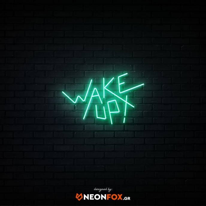 Wake up - Επιγραφή ΝΕΟΝ LED