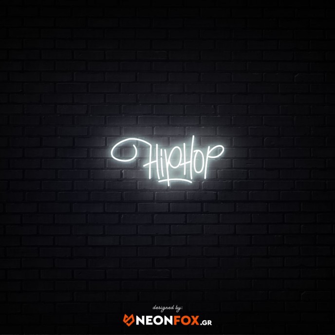 Hip hop - NEON LED Sign