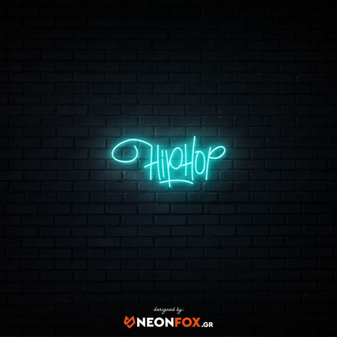 Hip hop - NEON LED Sign