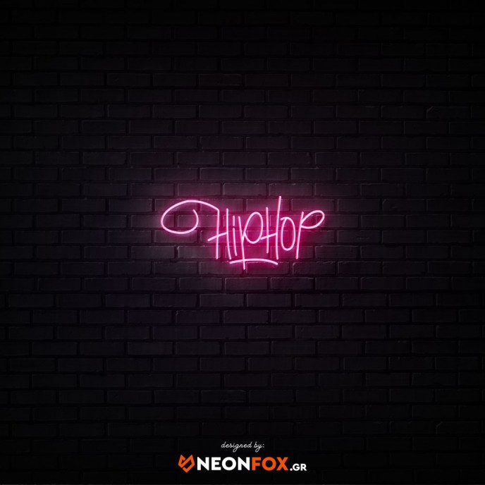 Hip hop - NEON LED Sign