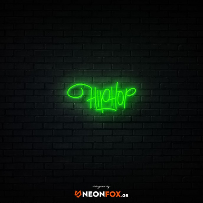 Hip hop - NEON LED Sign
