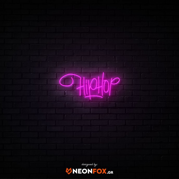 Hip hop - NEON LED Sign