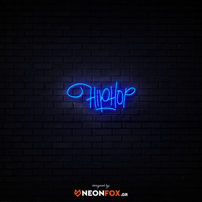 Hip hop - NEON LED Sign