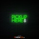 Pickup2 - NEON LED Sign Pickup2 - NEON LED Sign