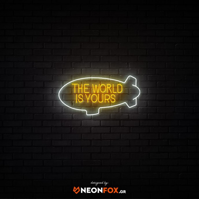 The world is yours - Επιγραφή ΝΕΟΝ LED The world is yours - Επιγραφή ΝΕΟΝ LED