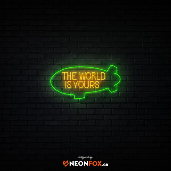 The world is yours - Επιγραφή ΝΕΟΝ LED The world is yours - Επιγραφή ΝΕΟΝ LED