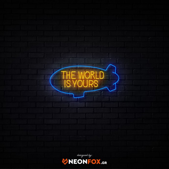 The world is yours - Επιγραφή ΝΕΟΝ LED The world is yours - Επιγραφή ΝΕΟΝ LED