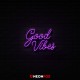 Good Vibes - NEON LED Sign Good Vibes - NEON LED Sign