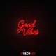 Good Vibes - NEON LED Sign Good Vibes - NEON LED Sign
