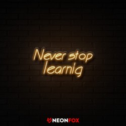 Never stop learing - Επιγραφή ΝΕΟΝ LED
