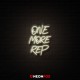 One more rep - NEON LED Sign One more rep - NEON LED Sign