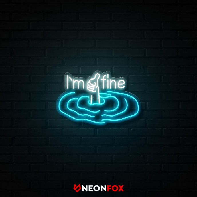I'm fine - NEON LED Sign I'm fine - NEON LED Sign