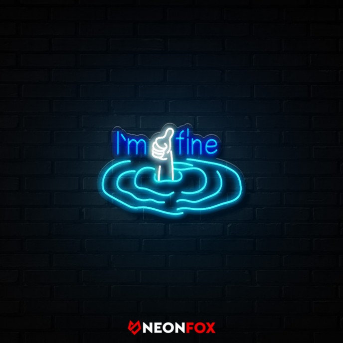 I'm fine - NEON LED Sign I'm fine - NEON LED Sign