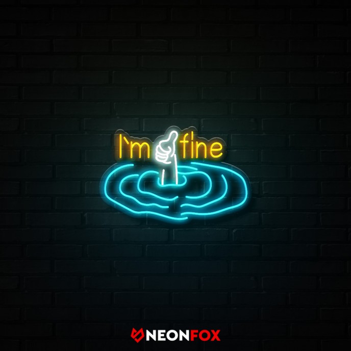 I'm fine - NEON LED Sign I'm fine - NEON LED Sign