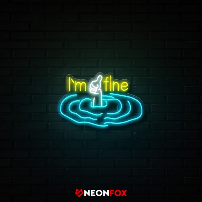 I'm fine - NEON LED Sign I'm fine - NEON LED Sign