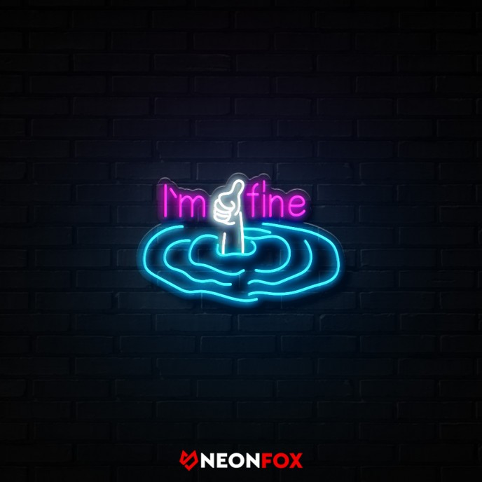 I'm fine - NEON LED Sign I'm fine - NEON LED Sign