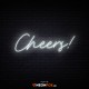 Cheers! - NEON LED Sign