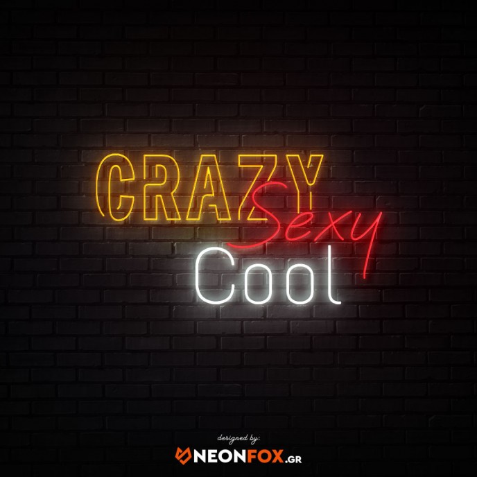 Crazy Sexy Cool - NEON LED Sign