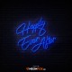 Happily Ever After - NEON LED Sign