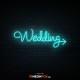 Wedding - NEON LED Sign