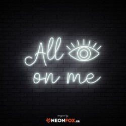 All eyes on me - Επιγραφή ΝΕΟΝ LED All eyes on me - Επιγραφή ΝΕΟΝ LED