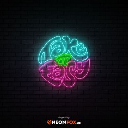 Take It Easy - NEON LED Sign